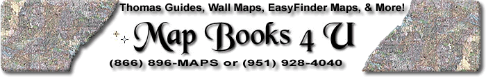 Map Books 4 U, Thomas Guides, Wall Maps, EasyFinder Maps, & More!